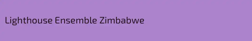 Lighthouse Ensemble Zimbabwe